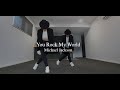 You Rock My World - Michael Jackson | Brooke x Starce