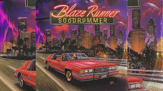 Soodrummer - Blaze Runner (feat. Este Fania)
