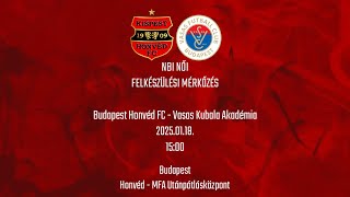 2025.01.18. Budapest Honvéd FC - Vasas Kubala Akadémia, Női felkészülési mérkőzés