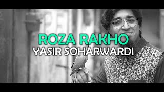 Roza Rakho (METAL VERSION) - Yasir Soharwardi ft. Parrot