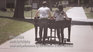 VIVA LA VIDA | Anderson & Roe Piano Duo cover | COLDPLAY