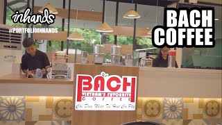 BACH COFFEE - INTRO | #PORTFOLIOINHANDS