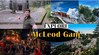 Mcleodganj Tour Plan | Mcleodganj Tourist Places | Exploring McLeod Ganj  | Dalai Lama Temple |