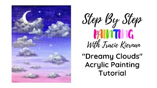 How To Paint Clouds In A Night Sky "Dreamy Clouds" Beginner Acrylic Painting Tutorial
