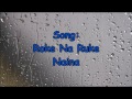 Roke Na Ruke Naina -Arijit Sing- Lyrics - Badrinath Ki Dulhania
