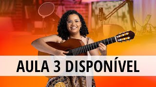 Aula 3 - Como Finalmente Dominar a Arte do Samba no Seu Violão e Arrasar