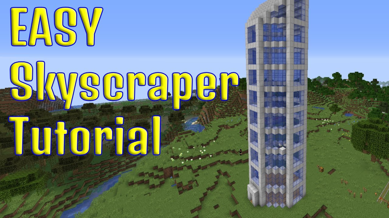 Minecraft Skyscraper Tutorial