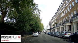 A Drive Through London Eaton Square \u0026 Eaton Place (Belgravia)