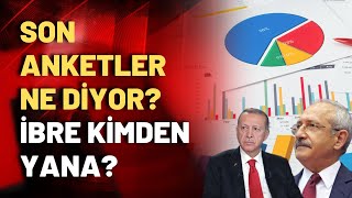 Seçime günler kala anketler ne diyor?