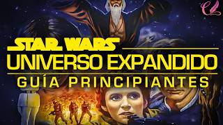 Guía para Principiantes del Universo Expandido de Star Wars | Libros, Cómics, Videojuegos y Más