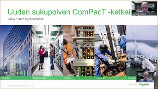 Virtapiiri webinaari: Uuden sukupolven ComPacT-katkaisijat | Schneider Electric