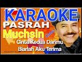 Pasrah Karaoke Muchsin Alatas Original Musik Audio HQ