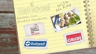 Eat Local: Episode One, Smoked Mackerel: The Camping and Caravanning Club