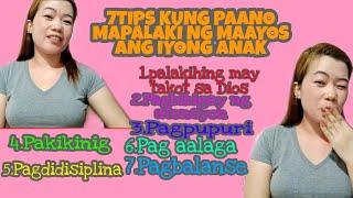 7 TIPS kung paano mapapalaki ng maayos ang iyong  anak #vlog18