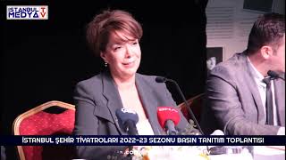 İstanbul Şehir Tiyatroları 2022-23 Sezonu Basın Tanıtım Toplantısı