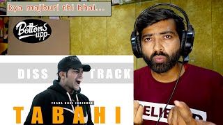TABAHI - Disstrack ( Reply To All Abusive Rappers ) Thara Bhai Joginder | Reaction Video | BU