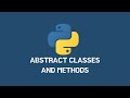 Abstract Classes and Methods - Python Tutorial