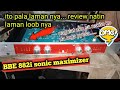 review laman loob ng bbe 882i sonic maximizer//solidG tv repair and review