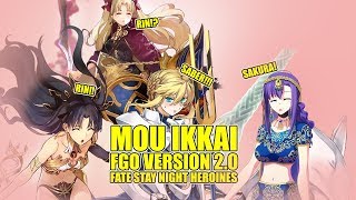 MOU IKKAI - FGO Version 2.0 / FSN Heroines