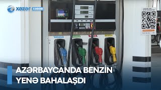 Azərbaycanda benzin yenə bahalaşdı