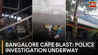 Explosion at Bangalore's Rameshwaram Cafe: Cause Under Investigation
