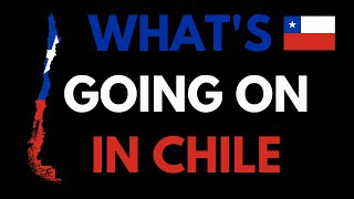 What's Going on in CHILE? Is it cheap? Is it safe?