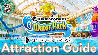 DreamWorks Water Park ATTRACTION GUIDE - All Rides \u0026 Slides - American Dream, NEWJERSEY - 2024