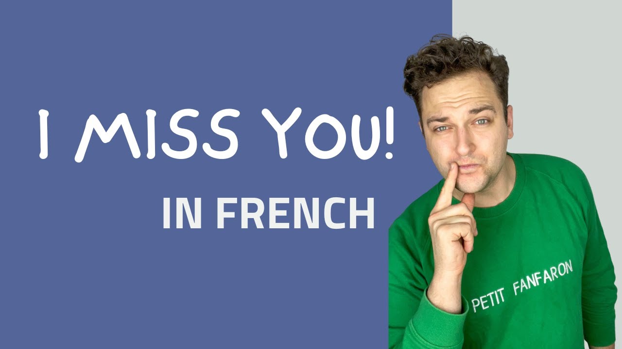 😭 I MISS YOU IN FRENCH 💔 - Learn French Better Than Emily - #parolerie ...