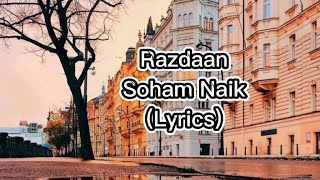 Razdaan / ALBUM Badnaam / Soham Naik  / Shakeel Azmi