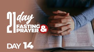 Day 14 | Fasting and Prayer