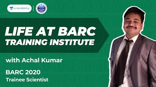 Life at BARC Training Institute | Achal Kumar (Trainee Scientist BARC) | ESE' 20 AIR 44 | Engg. OGs