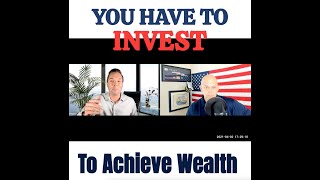 Invest To Achieve Wealth - Travis Watts and Gary Pinkerton