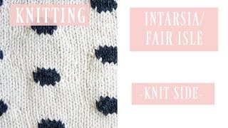 KNITTING - INTARSIA/FAIR ISLE - KNIT SIDE