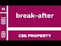 CSS Property : break-after explained !