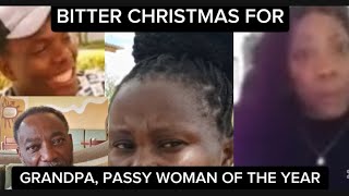 Bitter Christmas for grandpa , Passy deserves an award, woman of the year #gintu