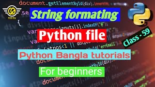 59.Python Bangla Tutorial - String Formating in Python.