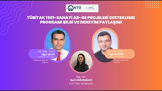 Bilgi ve Deneyim Paylaşım Günleri - TÜBİTAK TEYDEB 1501 Sanayi Ar-Ge Projeleri Destekleme Programı