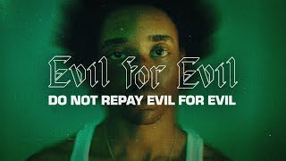 Evil for Evil | Elevation YTH