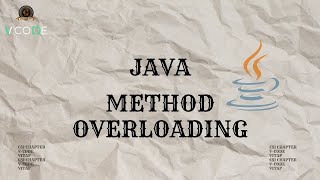 METHOD OVERLOADING - JAVA | V-CODE | CSI | VIT-AP