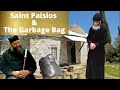 Saint Paisios and The Garbage Bag // Metropolitan Athanasios of Limassol