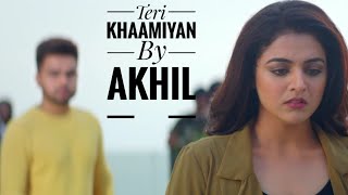 Teri Khaamiyan Status - Akhil (Song) Latest Punjabi Song 2018 | Teri Khaamiyan whatsapp status||