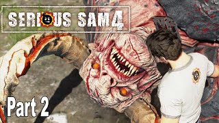 Serious Sam 4 - Gameplay Walkthrough Part 2 No Commentary [HD 1080P]