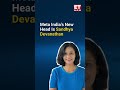 Find Out About Meta India's New Head | Sandhya Devanathan #shorts