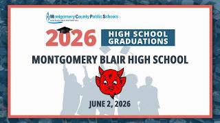 MCPS High School Commencement Ceremony 2026 - Montgomery Blair HS - 6/2/26