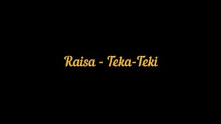 Raisa - Teka-Teki | Lirik Video