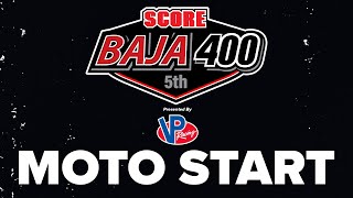 2024 SCORE 5th BAJA 400 Presented by VP Racing - Moto Start