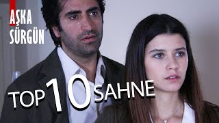 Zilan \u0026 Hazar Top 10 Sahne - Aşka Sürgün