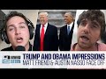 Trump & Obama: Matt Friend and Austin Nasso Both Show Off Their Impressions