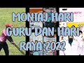 MONTAJ HARI GURU DAN RAYA 2022