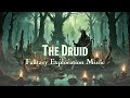 The Druid [D&D/TTRPG Fantasy Exploration Music Royalty Free - 1 hour]